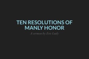 The Ten Resolutions of Honor